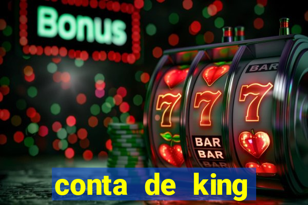 conta de king legacy gratis